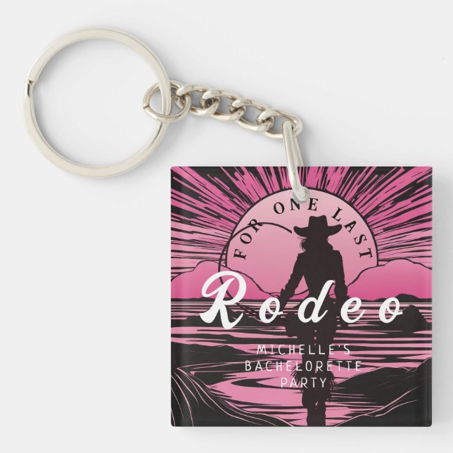 Eine letzte Rodeo Bachelorette Schlüsselanhänger (Vorderseite)