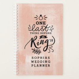 EINE LETZTE SACHE VOR DEM RING PLANER