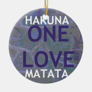 Eine Liebe Hakuna Matata Swahili Blau Grau Abstrac Keramik Ornament