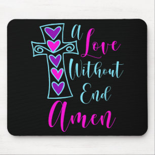 Eine Liebe ohne Ende Amen Jesus Inspirierte Zitat  Mousepad