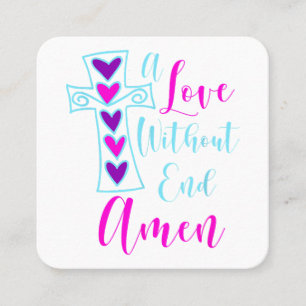 Eine Liebe ohne Ende Amen Jesus Inspirierte Zitat  Quadratische Visitenkarte