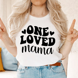 Eine liebte Mutter T - Shirt