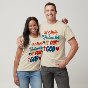 Eine mächtige Festung ist unser Gott T-Shirt