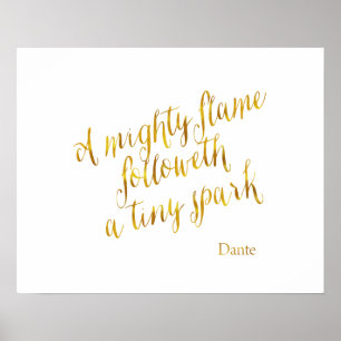 Eine mächtige Flamme Dante Quote Imitate Gold For Poster