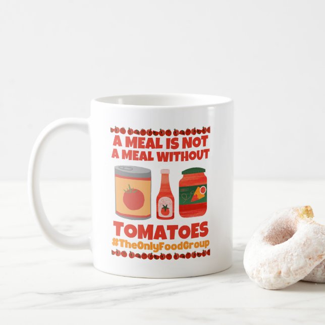 Eine Mahlzeit ohne Tomaten ist nicht Kaffeetasse (Mit Donut)