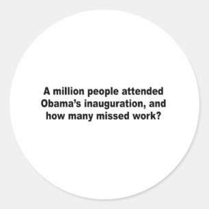 Eine Million Menschen nahmen an Obamas Amtseinführ Runder Aufkleber