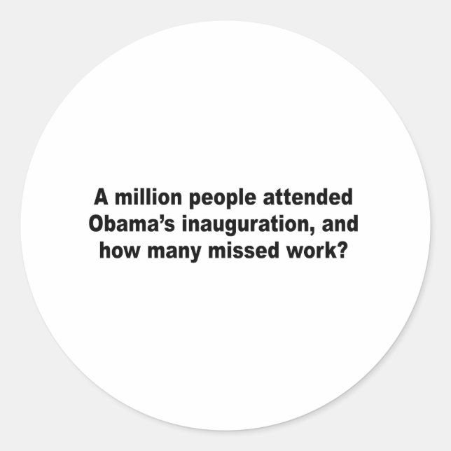Eine Million Menschen nahmen an Obamas Amtseinführ Runder Aufkleber (Vorderseite)