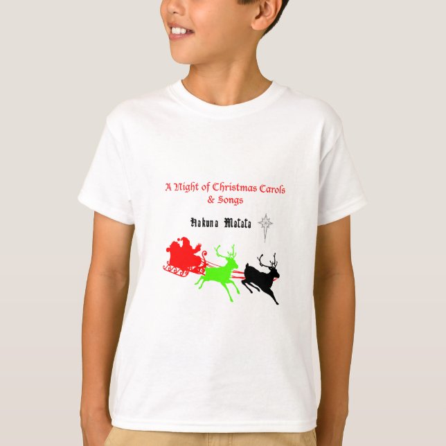 Eine Nacht der Weihnachtslieder und Songs Hakunama T-Shirt (Vorderseite)
