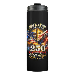 Eine Nation unter Gott 250 Jahre 250. Jubiläum Thermosbecher