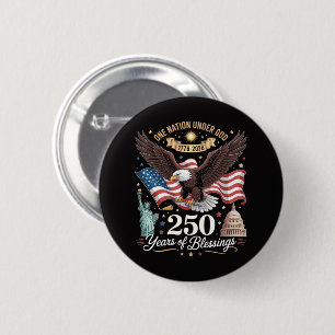 Eine Nation unter Gott 250 Jahre Button