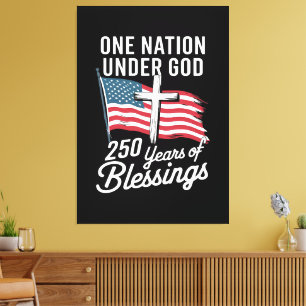 Eine Nation unter Gott 250 Jahre Leinwanddruck