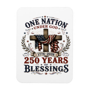Eine Nation unter Gott 250 Jahre Segen Magnet