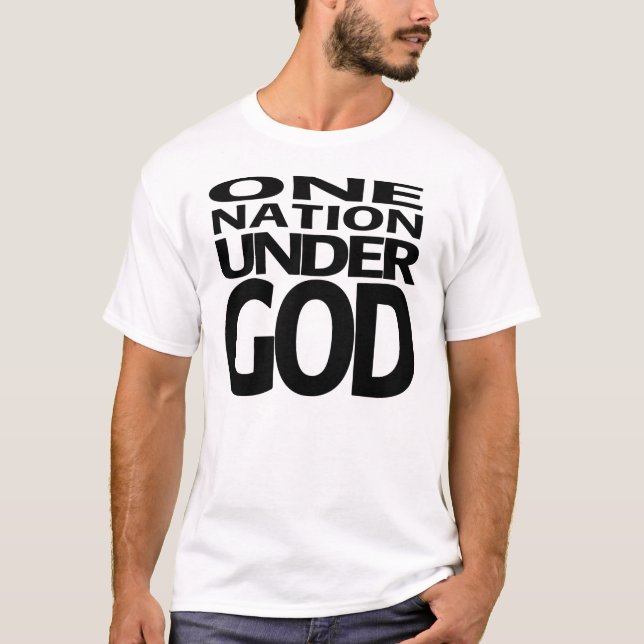Eine Nation unter Gott - weißes Shirt (Vorderseite)