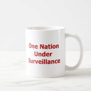 Eine Nation unter Überwachung Kaffeetasse