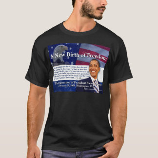 Eine neue Geburt der Freiheit T-Shirt