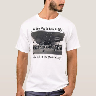 Eine neue Weise, das Leben zu betrachten… T-Shirt