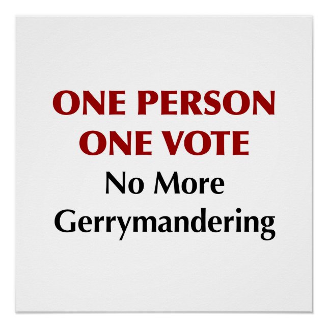 Eine Person, eine Stimme, keine Gerrymanderin Poster (Vorderseite)