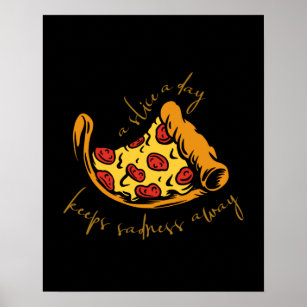 Eine Pizzeria am Tag Behalte Traurigkeit weg Poster