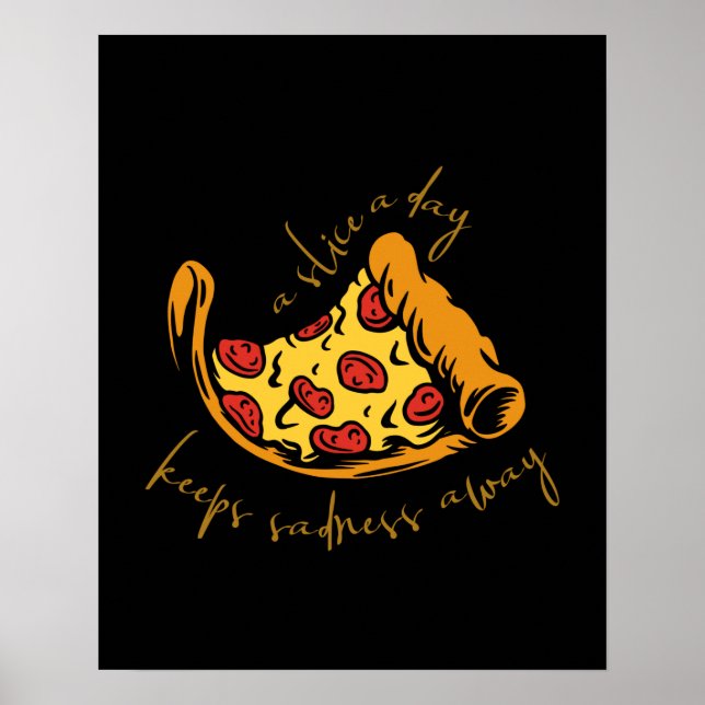 Eine Pizzeria am Tag Behalte Traurigkeit weg Poster (Vorne)