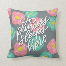 Eine Prinzessin Sleeps Here Kissen