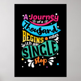 Eine Reise durch Tausende von Meilen Inspirationsp Poster