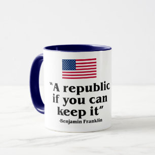 EINE REPUBLIK, WENN SIE ES BEHALTEN KÖNNEN USA VE TASSE