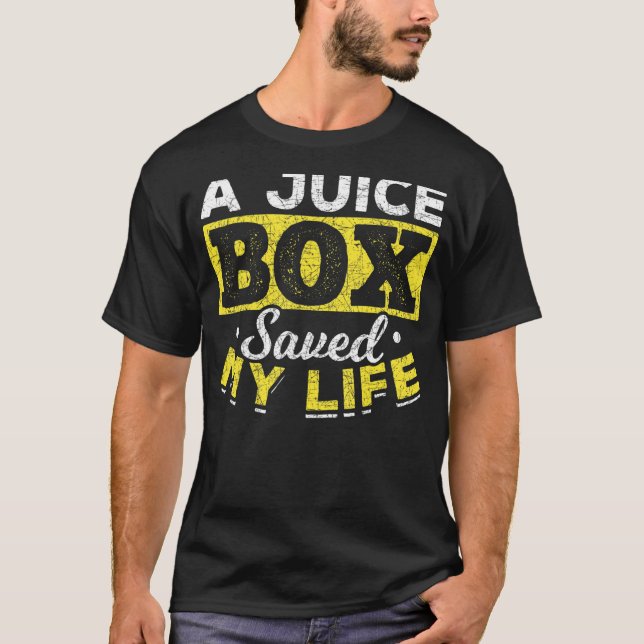 Eine Saftbox Rettete mein Leben mit Diabetes T-Shirt (Vorderseite)