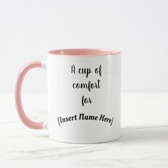 Eine Schale Komfort-der personalisierten Tasse (Links)