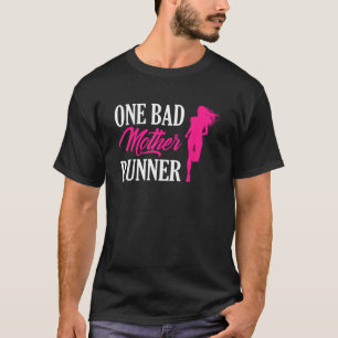 EINE SCHLECHTE MUTTER-AUSFÜHRUNG T-Shirt