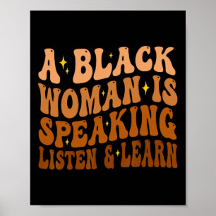 Eine schwarze Frau spricht zuhören und lernt dafür Poster