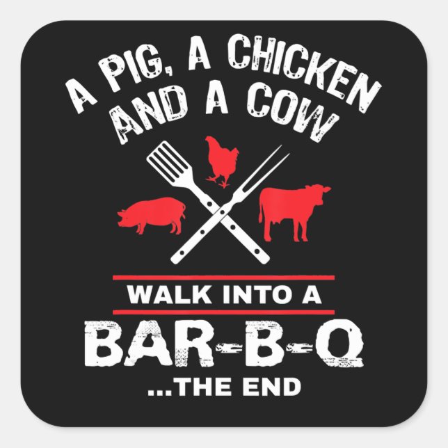 Eine Schweinehähnchenkuh wandert in eine Bar Funny Quadratischer Aufkleber (Vorderseite)
