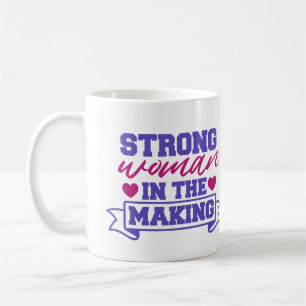 Eine starke Frau im Werden Kaffeetasse