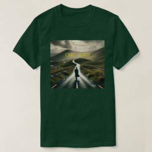 Eine Straße T-Shirt