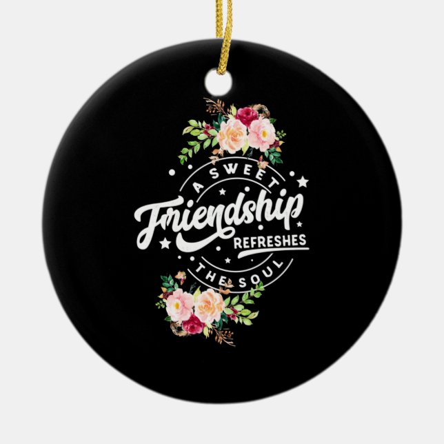 Eine süße Freundschaft erfrischt das Soul Keramik Ornament (Vorne)