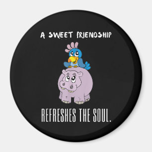 Eine süße Freundschaft erfrischt die Seele Lila Ni Magnet
