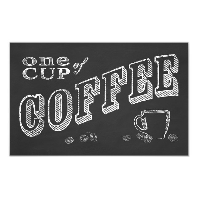 eine Tasse Kaffee CHALK ART Fotodruck (Vorne)