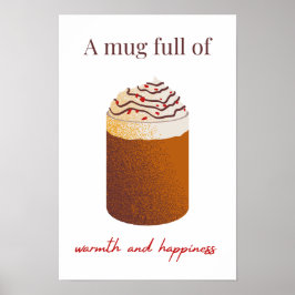 eine Tasse voller Wärme und Freude Poster