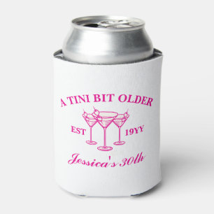 Eine Tini Bit ältere Martini Custom Geburtstagspar Dosenkühler