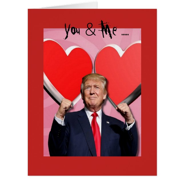 Eine Trumpfvalentine-Spaß-Karte (Vorderseite)