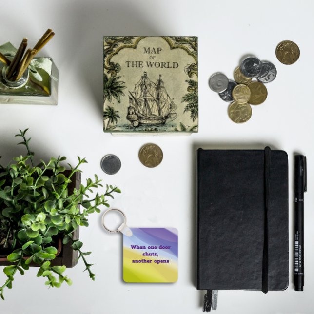 Eine Tür öffnet Sprichwort Weisheitslavene Schlüsselanhänger (Von Creator hochgeladen)