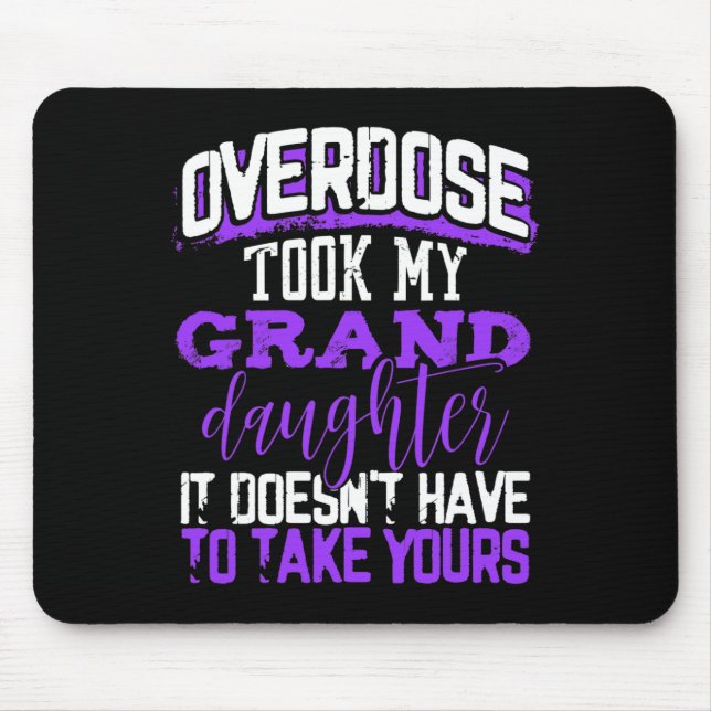 Eine Überdosierung brauchte meine Enkelin nicht zu Mousepad (Vorne)
