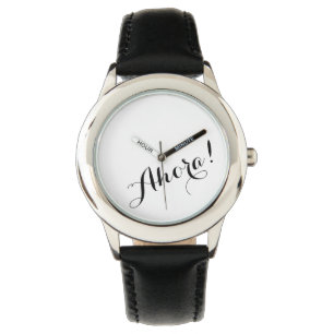 Eine Uhr, die sagt: "Ahora" - Spanisch für Jetzt! Armbanduhr