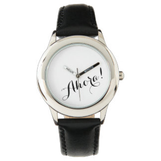 Eine Uhr, die sagt: "Ahora" - Spanisch für Jetzt! Armbanduhr