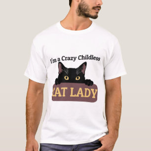 Eine verrückte kinderlose Katzenlady Kamala Harris T-Shirt