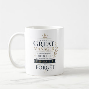 Eine wahrhaft großartige Wertschätzung für Manager Kaffeetasse