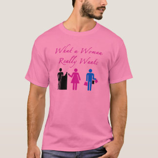 Eine was für Frau will T-Shirt