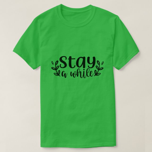 Eine Weile01 bleibe T-Shirt (Design vorne)