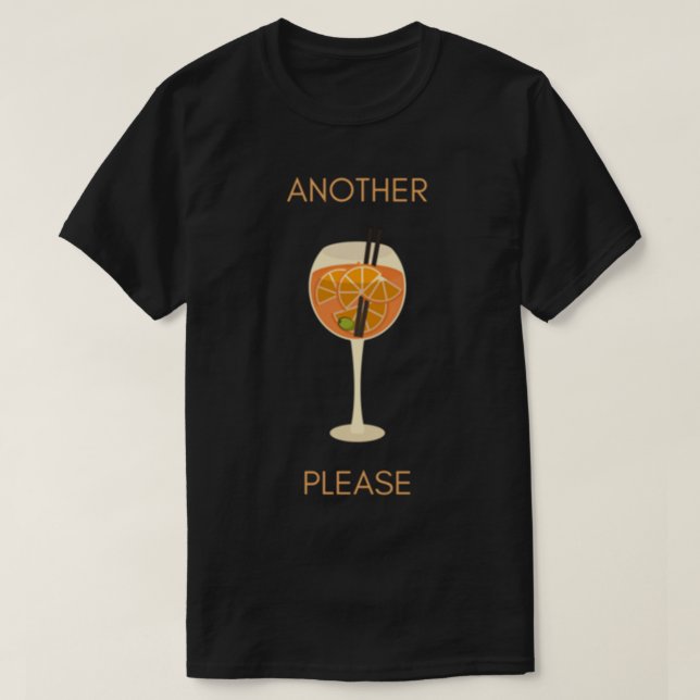 Eine weitere Aperol Spritz bitte T-Shirt (Design vorne)