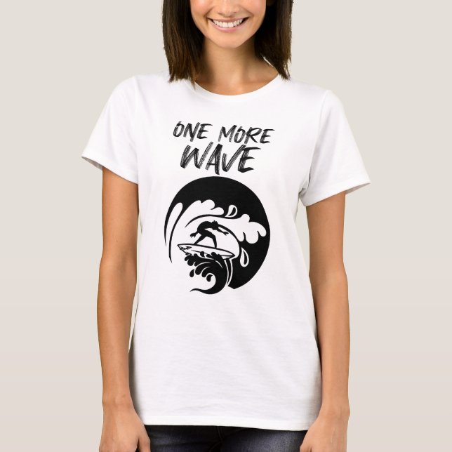 Eine weitere Welle Surfen T-Shirt (Vorderseite)