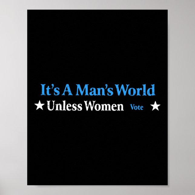 Eine Welt der Menschen, wenn Frauen nicht für eine Poster (Vorne)
